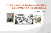 Clean & Maintain Kitchen Equipment & Utensils