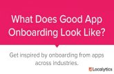 What Does Good Mobile App Onboarding Look Like?