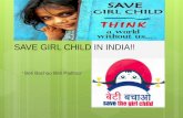 save girl child in india !!