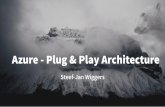 Azure   plug & play architecture