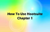 How to Use Hootsuite Chapter 1
