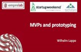 Validation, prototiping and MVPs in Startup Weekend