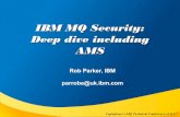IBM MQ security deep dive including AMS MQTC 2017