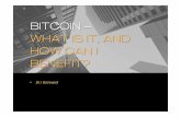 What is bitcoin and how can I benefit?