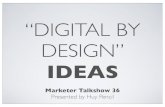 "Digital by design" ideas
