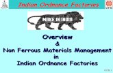 Overview & Non Ferrous Materials Management in Indian Ordnance Factories - Mr. Subhodeep Choudhary
