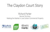 Claydon Court; The First 'Neutral Territory'