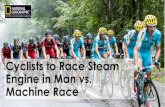 Cyclist to Race Steam Engine in Man vs. Machine Race