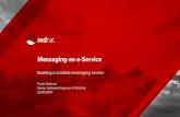 Messaging as a service : building a scalable messaging service