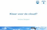 Klaar voor de cloud – Andres Steijaert - SNRD2016