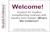 Support for healthy breastfeeding mothers with healthy term babies: What's the evidence?