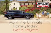 Want the ultimate family ride get a toyota