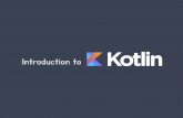 Introduction to Kotlin