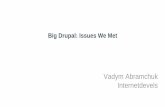 Вадим Абрамчук — Big Drupal: Issues We Met