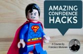 Amazing confidence hacks | Boost Your Confidence To Get What You Want From Others