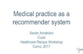 Medical advice as a Recommender System