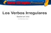 Los Verbos Irregulares - 123- · PDF fileLos Verbos Irregulares ... aprenderse esta lista para el examen. Los verbos irregulares son aquellos que no ... Documento de Libre Distribución.