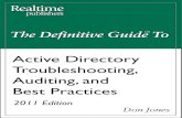 Active Directory Troubleshooting, Auditing, and Best · PDF fileThe Definitive Guide to Active Directory Troubleshooting, Auditing, and Best Practices 2011 Edition i Chapter 6: Active