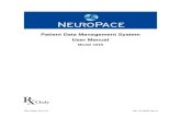 Patient Data Management System User Manual · PDF filePatient Data Management System . User Manual . ... NeuroPace® Patient Data Management System ... Overview of the PDMS