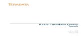 Basic Teradata Query Reference - Teradata Downloads · PDF fileBasic Teradata Query Reference 3 Preface Purpose This book provides information about Basic Teradata Query (BTEQ), which