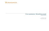 Teradata MultiLoad Reference · PDF fileTeradata MultiLoad Reference 3 Preface Purpose This book provides information about Teradata MultiLoad, which is a Teradata® Tools and Utilities