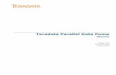 Teradata Parallel Data Pump Reference - Teradata nbsp;· Teradata Parallel Data Pump Reference 3 Preface Purpose This book provides information about Teradata TPump, which is a Teradata®