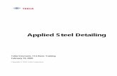 Applied Steel Detailing - freeit.free.frfreeit.free.fr/Tekla/Lesson 07_AppliedSteelDetailing.pdf · The AutoConnection setup is a tree structure containing rules. ... Copyright ©