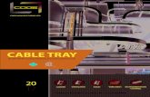 CABLE TRAY - Code Electric Products · PDF fileOur CODE line of Cable Trays, Raceways, ... Fittings are used to change the size or direction of the cable tray. Material: 6063 T6 aluminum