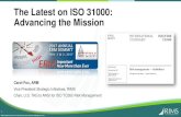 The Latest on ISO 31000: Advancing the Mission - aferm.org · PDF fileiso 9001 iso guide 14050 iso 10005 iso/iec 27002 safety ansi/asis/rims ra.1 saq onr 49001 afnor cn fd_x50-252