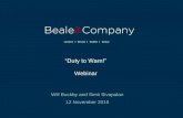 “Duty to Warn!” Webinar - Beale & Company Solicitors LLP · PDF file5 + London | Bristol | Dublin | Dubai Duty to Warn – Why Relevant? Given the number of parties and interface