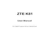 ZTE K81 -   · PDF fileZTE K81 . User Manual . U.S. Cellular® Customer Service 1-888-944-9400