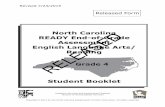 North Carolina READY End-of-Grade Assessment English ... · PDF fileReading Student Booklet Grade 4 ... RELEASED Revised 7/23/2015. GRADE 4 ENGLISH LANGUAGE ARTS/READING—RELEASED