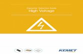 Capacitor Selection Guide High Voltage - efo-power.ru · PDF fileWhy Choose KEMET KEMET Electronics Corporation is a leading global supplier of electronic components. We offer our