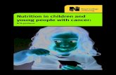 Nutrition in children and young people with · PDF fileNutrition in children and young people with cancer: ... Published by the Royal College of Nursing, 20 Cavendish Square, ... has