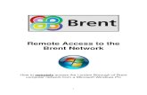 Remote Access to the Brent Network · PDF fileRemote Access to the Brent Network ... The Windows vWorkspace Client is installed OK but its association with the *.pit extension has