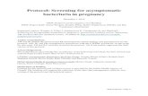 Protocol: Screening for asymptomatic bacteriuria in pregnancy · PDF file · 2016-12-02Protocol: Screening for asymptomatic bacteriuria in pregnancy . December 1, ... Screening for