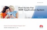 User Guide For HIRP Application System - kpi. · PDF fileHUAWEI TECHNOLOGIES CO., LTD. Security Level: User Guide For HIRP Application System Huawei Innovation Research Program 2017