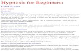 Hypnosis for Beginners - Frederique Herel, Professional ... · PDF fileHypnosis for Beginners: Dylan Morgan CONTENTS Introduction Chapter 1: Simple connections. In this chapter some