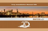 Tray Installation Manual 350 - Mapesa - Tray installation... · hardware should be left at the bottom of the vessel. Mapesa. 5 How to Locate the Different Parts in the Crates ...