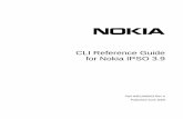 CLI Reference Guide for Nokia IPSO 3 - Check Point Software · PDF fileCLI Reference Guide for Nokia IPSO 3.9 3 Nokia Contact Information Corporate Headquarters Regional Contact Information