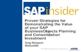 Proven Strategies for Demonstrating the Value of your SAP ... · PDF fileSAP/BPC Oracle/Hyperion IBM/Cognos. Functionality and usability ORACLE IBM. 21 SAP BusinessObjects Planning