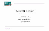Aircraft Design - · PDF fileAeroelastic modeling • Here is a very simple aeroelastic model for a Generic Transport Aircraft Finite element model: Bar elements with 678 degrees of