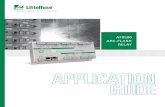 APPLICATION GUIDE - Circuit Protection, Fuses, …/media/protection-relays/application-guides... · AF0500 rc-Flash Relay APPLICATION GUIDE 2016 Littelfuse Products 5 Littelfuse.com/ArcFlash
