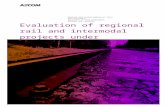 Evaluation of regional rail and intermodal projects under Web viewRegional Rail Evaluation. Evaluation of regional rail and intermodal projects under Regional Development Victoria's