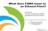 What does FSMA mean to an Ethanol Plant? · PDF fileWhat does FSMA mean to an Ethanol Plant? ... Be’Established’and’Maintained ... • records that’document’verification,including,as’applicable,