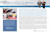 Microsoft Dynamics AX 2012 - SAGlobal · PDF fileMicrosoft Dynamics AX 2012 Highlights for Services Organizations Familiar user experience • Deliver RoleTailored access to unified
