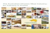 The Australian Chicken Meat Industry: An Industry in · PDF fileTHE AUSTRALIAN CHICKEN MEAT INDUSTRY: AN ... It is an exciting time for Australia’s agricultural industries. ... THE