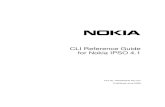 CLI Reference Guide for Nokia IPSO 4 - Check Point Software · PDF fileCLI Reference Guide for Nokia IPSO 4.1 3 Nokia Contact Information Corporate Headquarters Regional Contact Information
