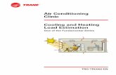 Air Conditioning Clinic Cooling and Heating Load Estimationalbadr.org/www/pdf/library/499.pdf · Air Conditioning Clinic Cooling and Heating Load Estimation One of the Fundamental