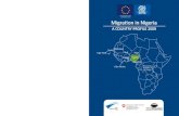 Migration in Nigeria - IOM Publicationspublications.iom.int/bookstore/free/Nigeria_Profile_2009.pdf · Migration in Nigeria A COUNTRY PROFILE 2009 Prepared by Adejumoke Afolayan and